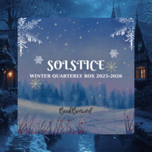 Winter Quarterly Box 2025 ~ Solstice