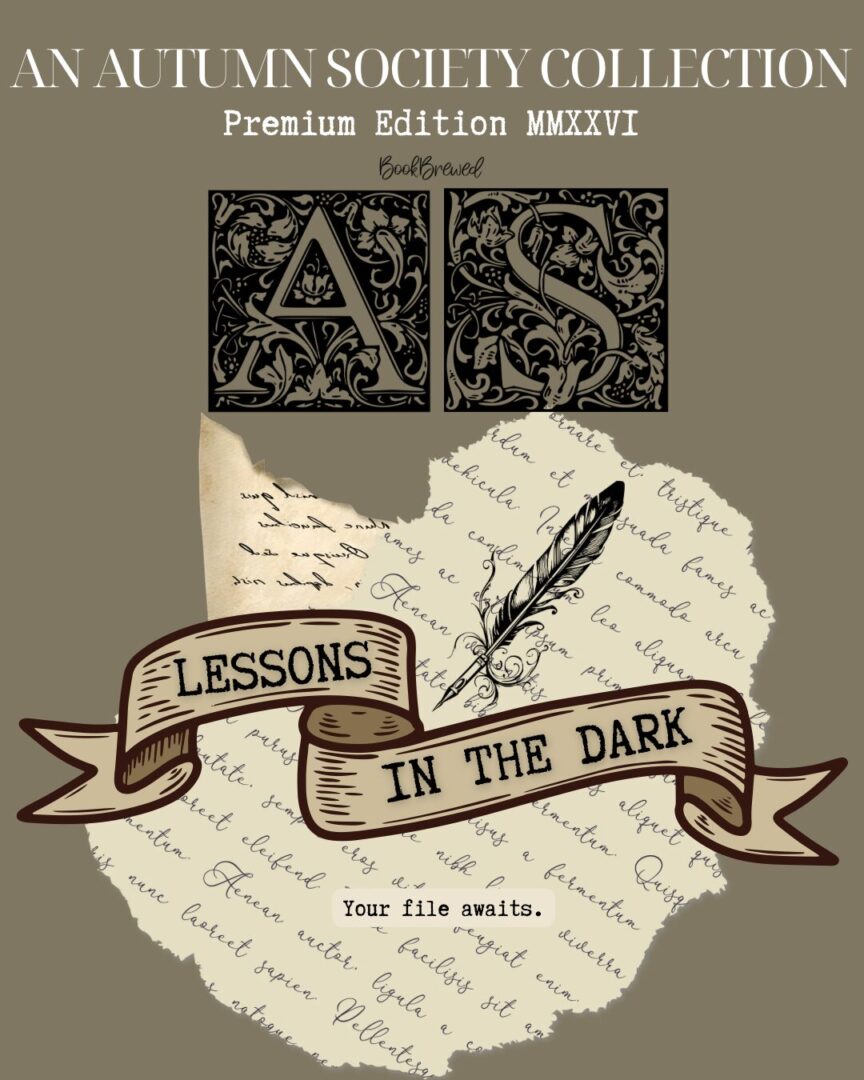 Autumn Quarterly Box 2026 ~ AUTUMN SOCIETY PREMIUM EDITION MMXXVI ~ Lessons in the Dark