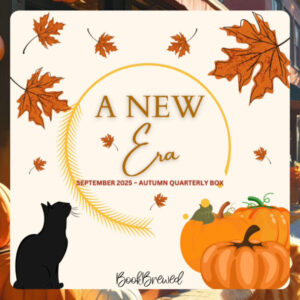 Autumn Quarterly Box 2025 ~ A New Era